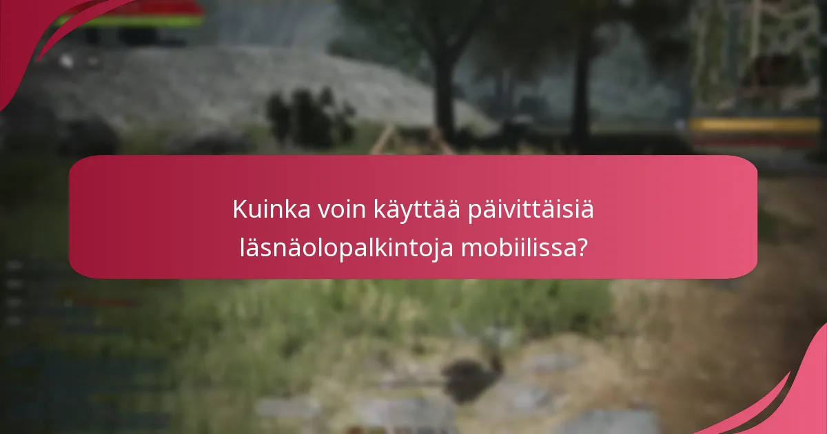 Mitkä ovat alustakohtaiset erot päivittäisissä läsnäolopalkinnoissa?
