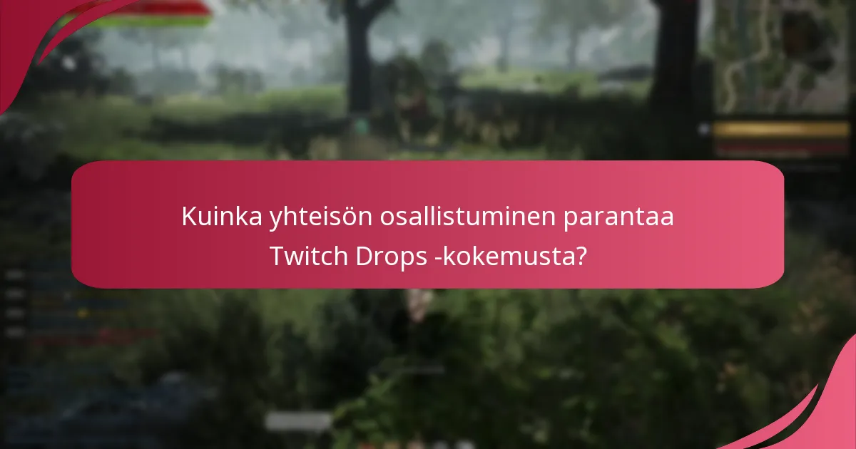 Mitkä esinepalkinnot pelaajat voivat ansaita Twitch Dropsista?