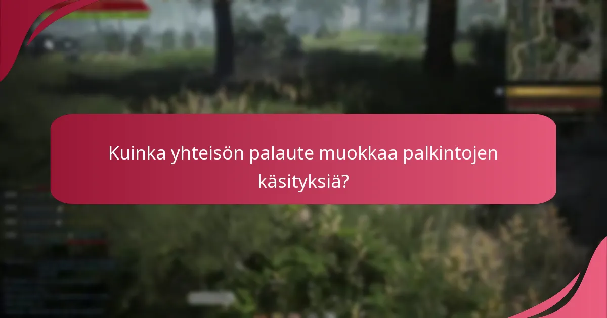 Kuinka yhteisön palaute muokkaa palkintojen käsityksiä?
