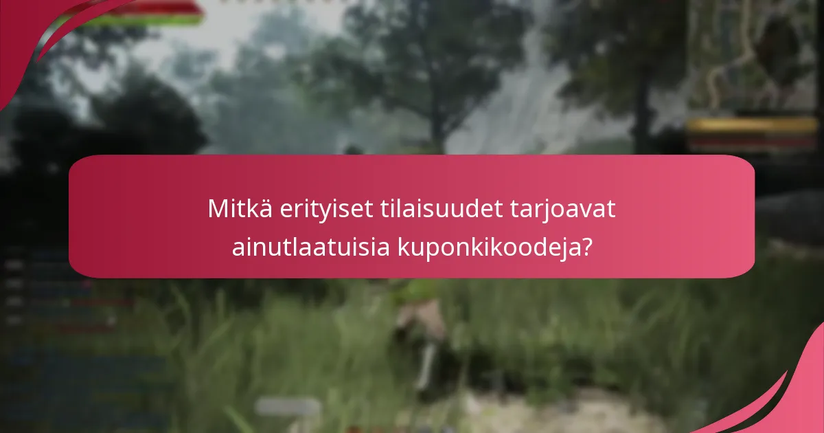 Mitkä erityiset tilaisuudet tarjoavat ainutlaatuisia kuponkikoodeja?
