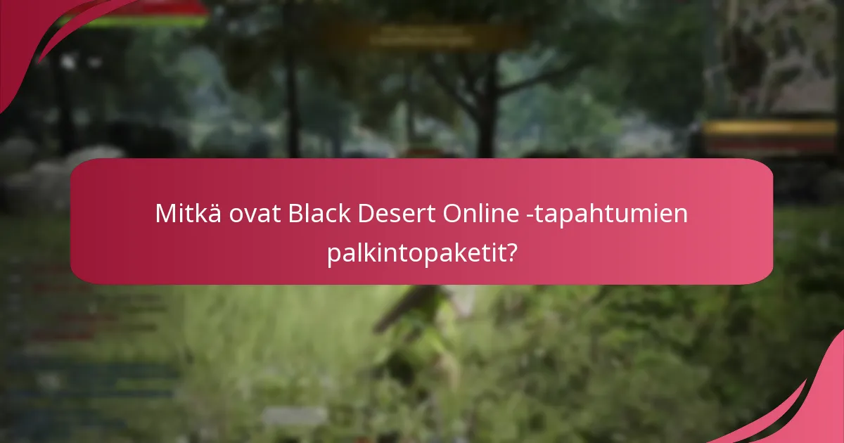 Mitkä erityistilaisuudet sisältävät tapahtumien palkintopaketteja?