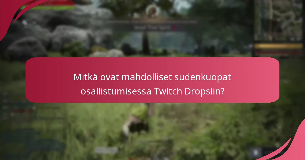 Kuinka yhteisön jakaminen parantaa Twitch Drops -kokemusta?